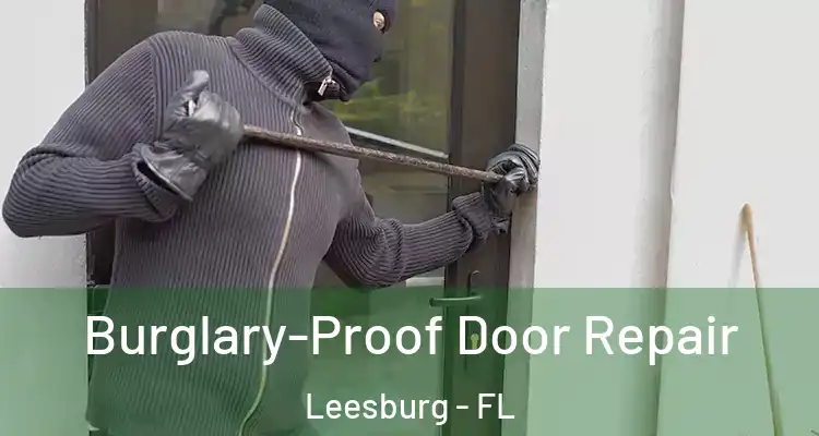 Burglary-Proof Door Repair Leesburg - FL