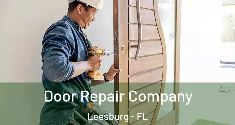 Door Repair Company Leesburg - FL