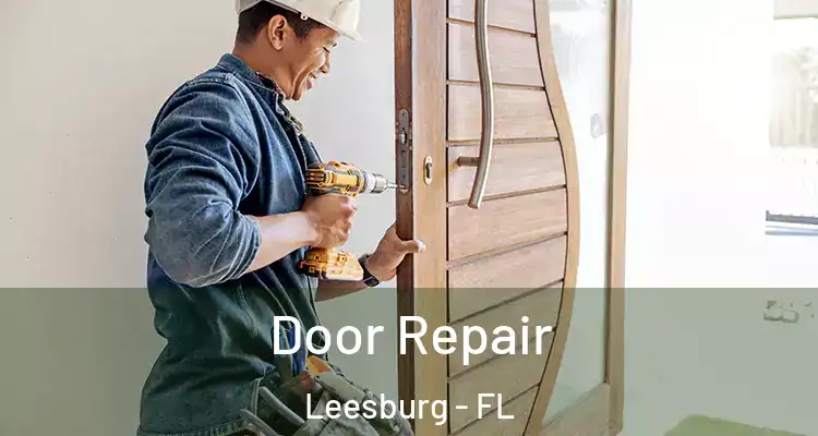 Door Repair Leesburg - FL