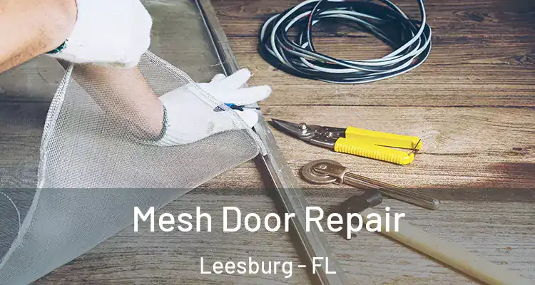 Mesh Door Repair Leesburg - FL