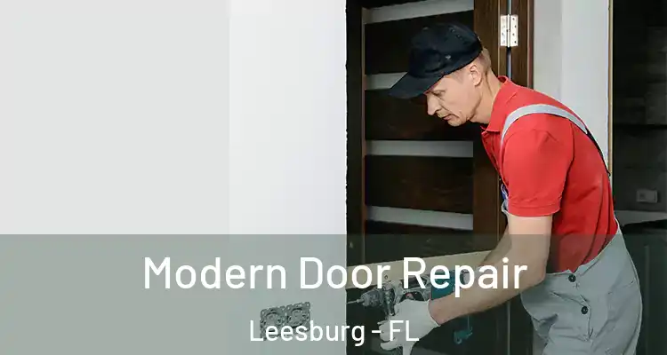 Modern Door Repair Leesburg - FL