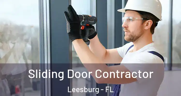 Sliding Door Contractor Leesburg - FL